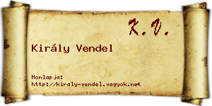 Király Vendel névjegykártya